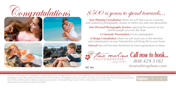 $500 Gift Certificate - $500 Gift Certificate towards a personal photo session and custom artwork designed by Tina Mahina.